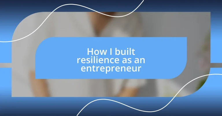 How I built resilience as an entrepreneur