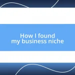 How I found my business niche