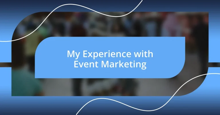 My Experience with Event Marketing