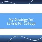 My Strategy for Saving for College