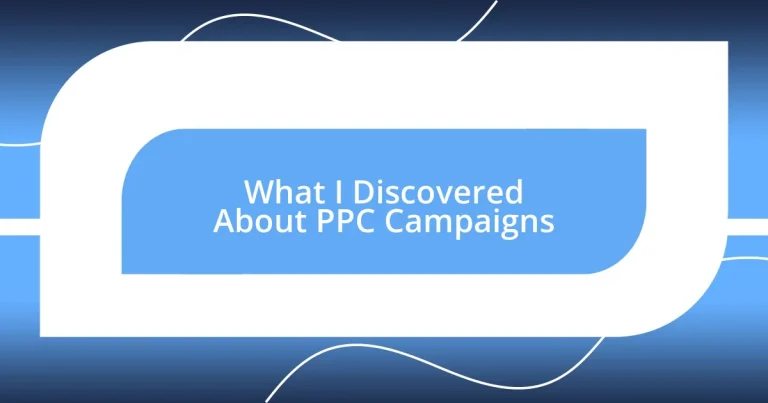 What I Discovered About PPC Campaigns