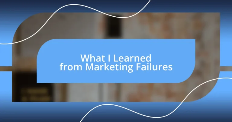 What I Learned from Marketing Failures